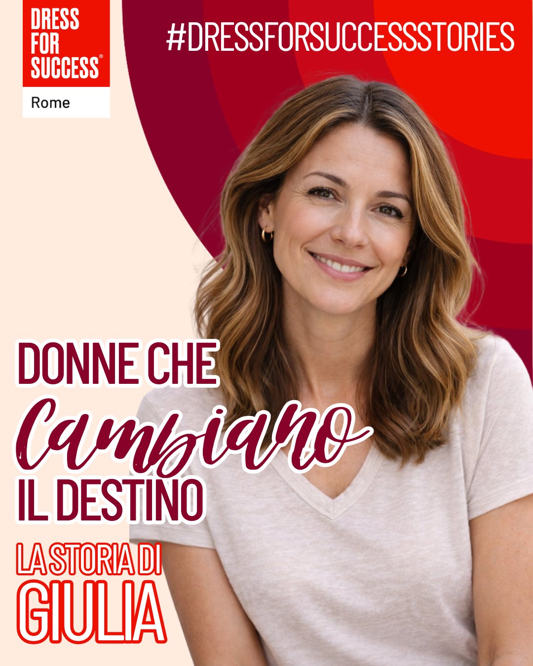 Donne che cambiano il destino: la storia di Giulia - Dress for Success Rome