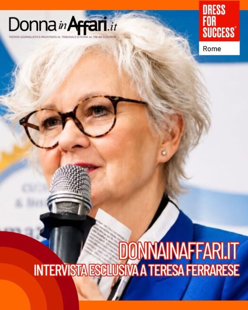 Teresa Ferrarese, presidente di Dress for Success Rome, intervistata da Donna in Affari