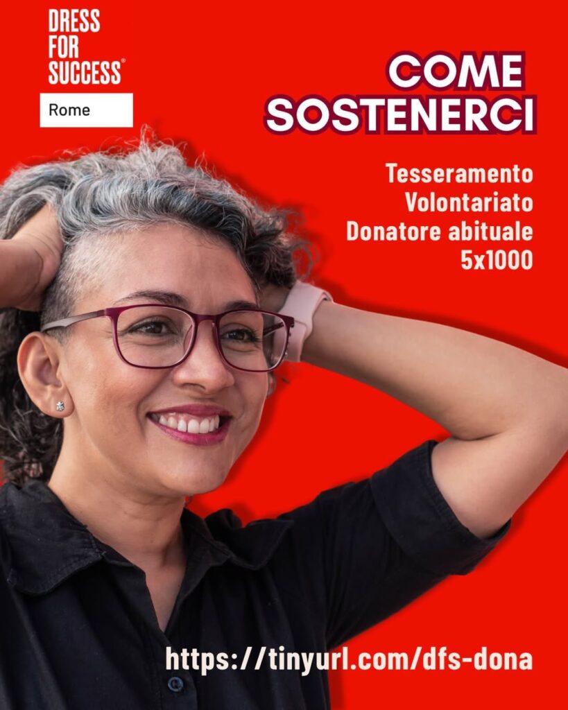 Come sostenere Dress for Success Rome: tesseramento, volontariato, donatore abituale, 5x1000